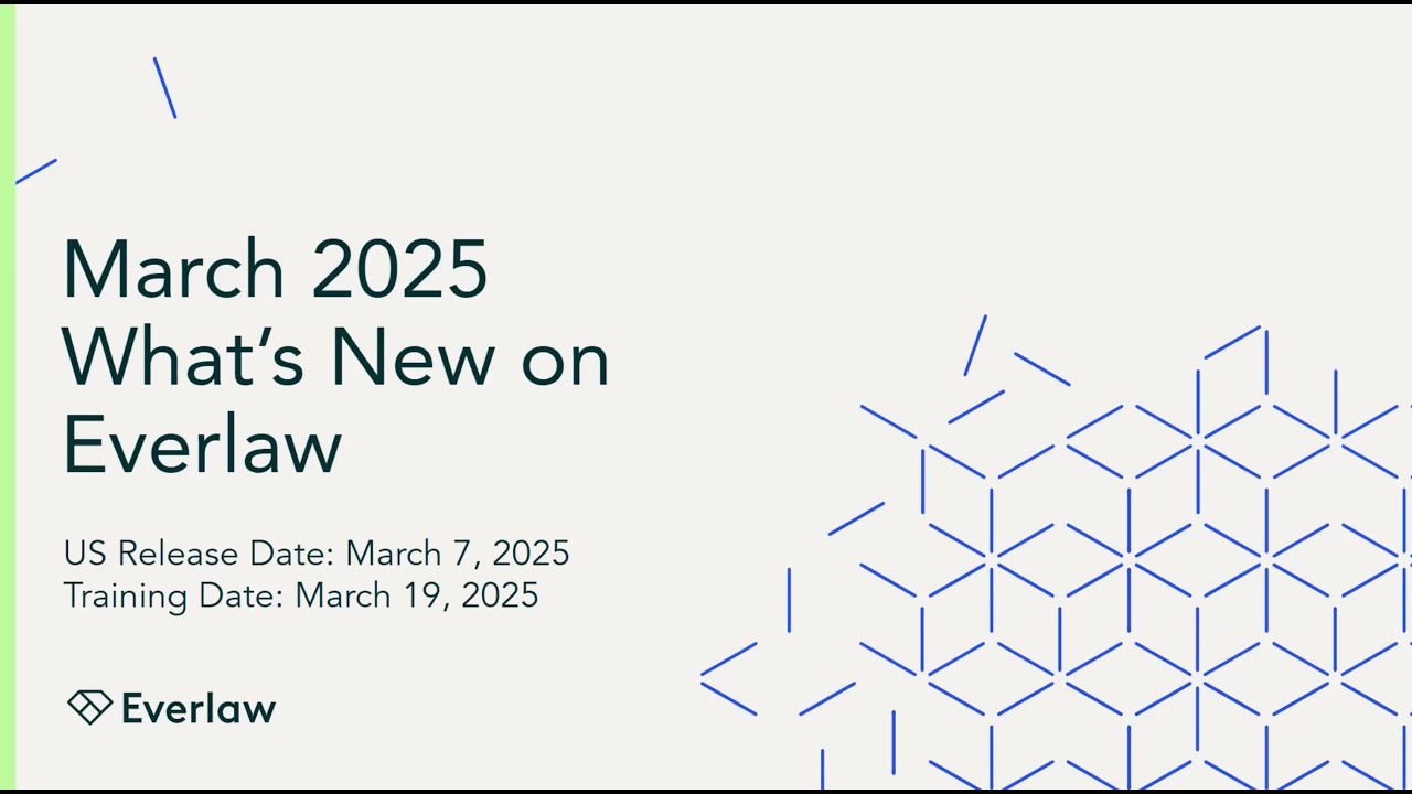 What's New on Everlaw: March 7th, 2025