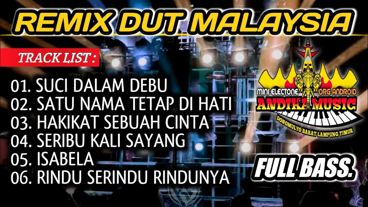 REMIX DUT ALBUM MALAYSIA_SUCI DALAM DEBU_SATU NAMA TETAP DI HATI_FULL BASS