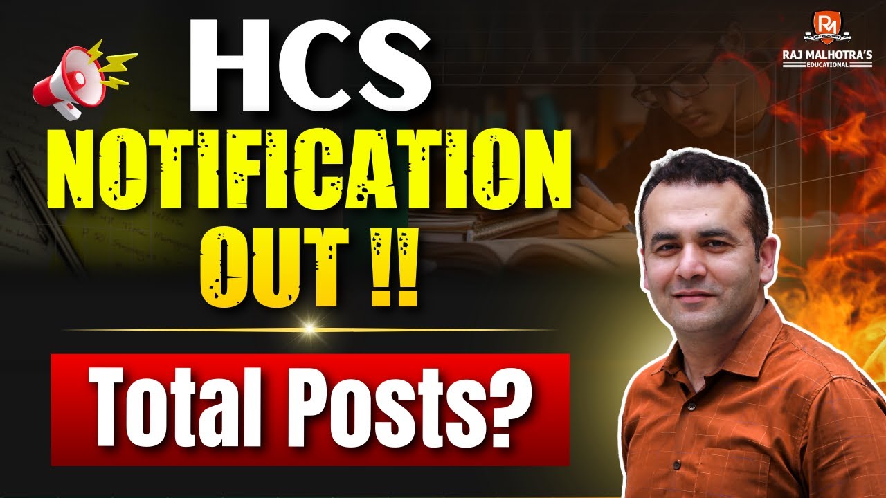 HCS Notification Out!! | Total Posts? | By - Raj Sir