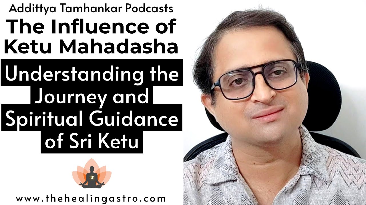 Does Ketu Mahadasha Destroy Everything? - Ketu Mahadasha Influence