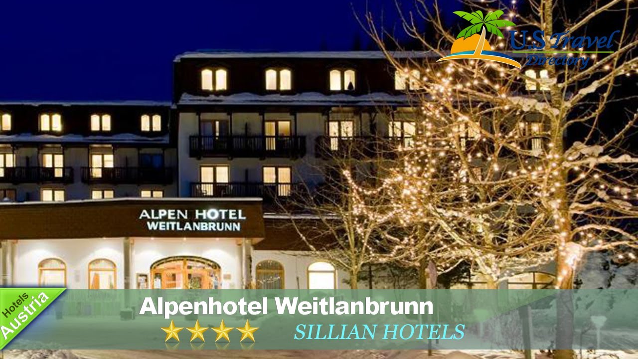 Alpenhotel Weitlanbrunn - Sillian Hotels, Austria
