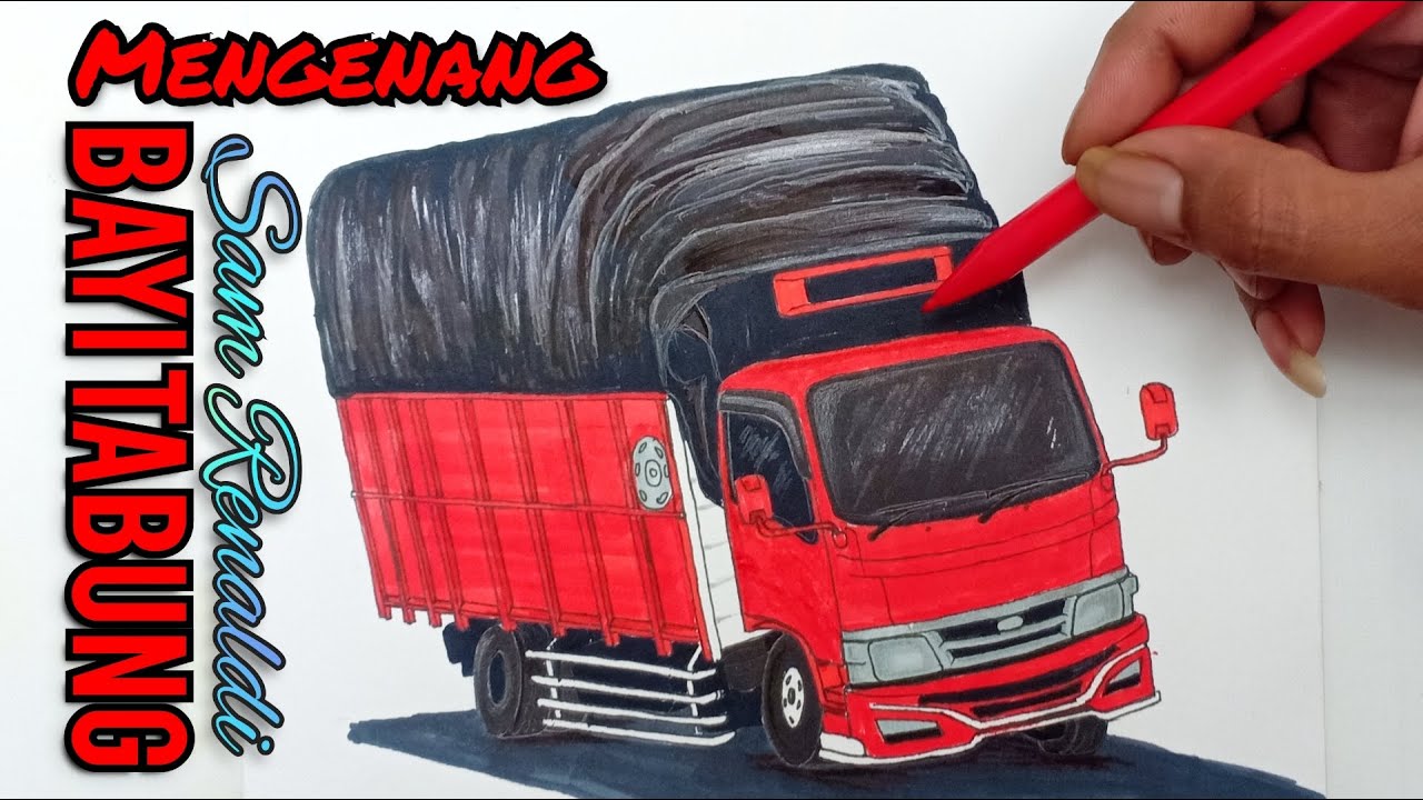 Truk oleng BAYI TABUNG sam RENALDI, cara menggambar Truk,  Menggambar truk oleng, menggambar truk