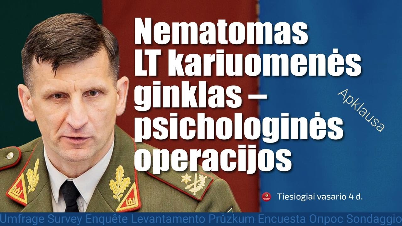 LT kariuomenė vykdo psichologines operacijas prieš piliečius, siekiant ginti piliečių interesą?