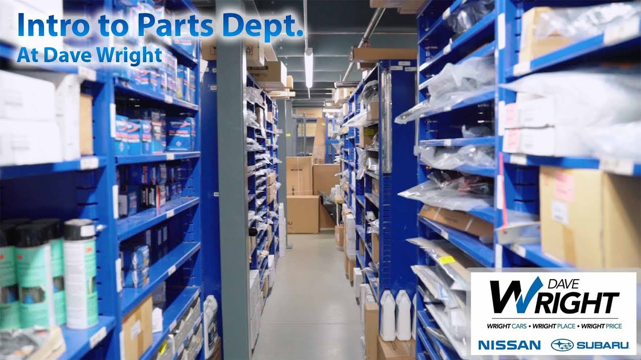 Intro to Parts Dept. at Dave Wright Nissan Subaru