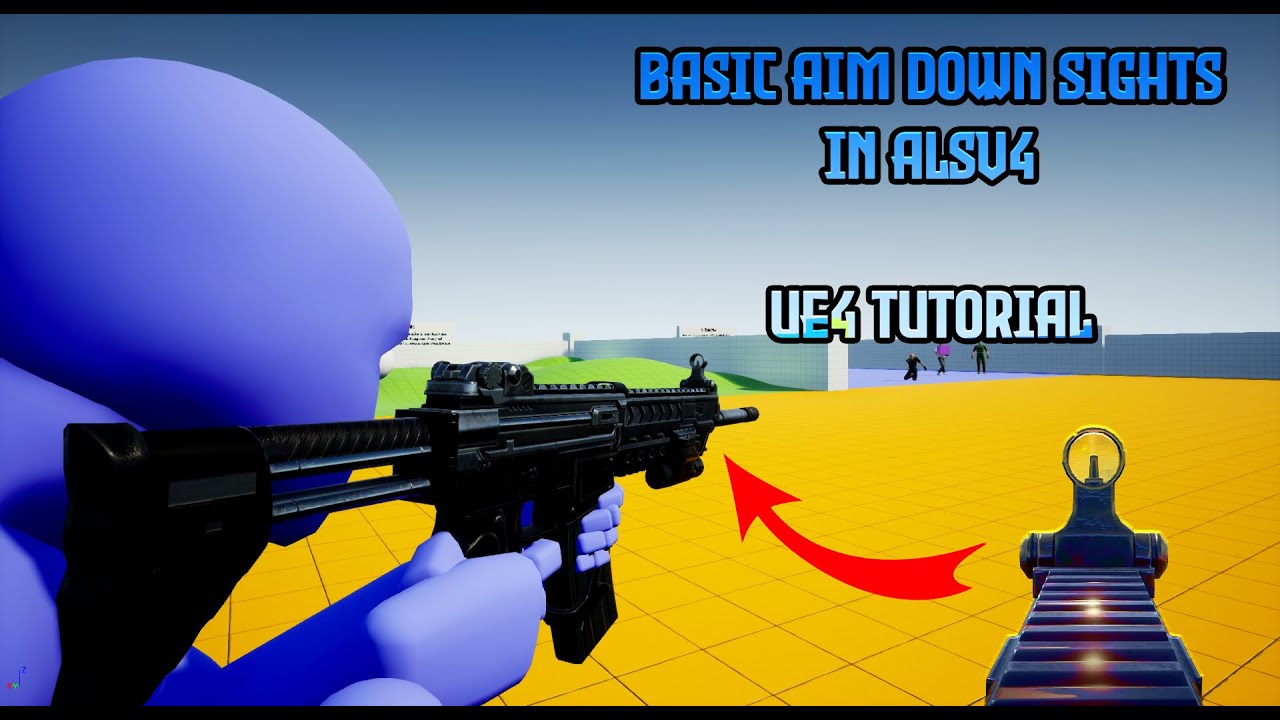 Weapon System Series Part-3 Basic ADS System In Alsv4 / IronSights
