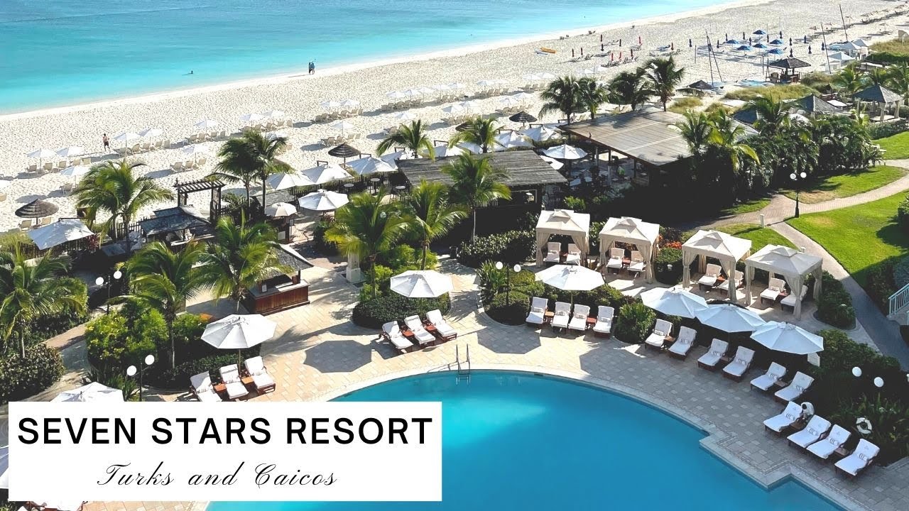 Seven Stars Resort Turks and Caicos Tour & Tips *NEW