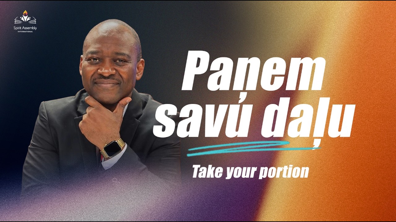 Paņem savu daļu | Take your portion | Džozefs Akinjele (15.03.26)