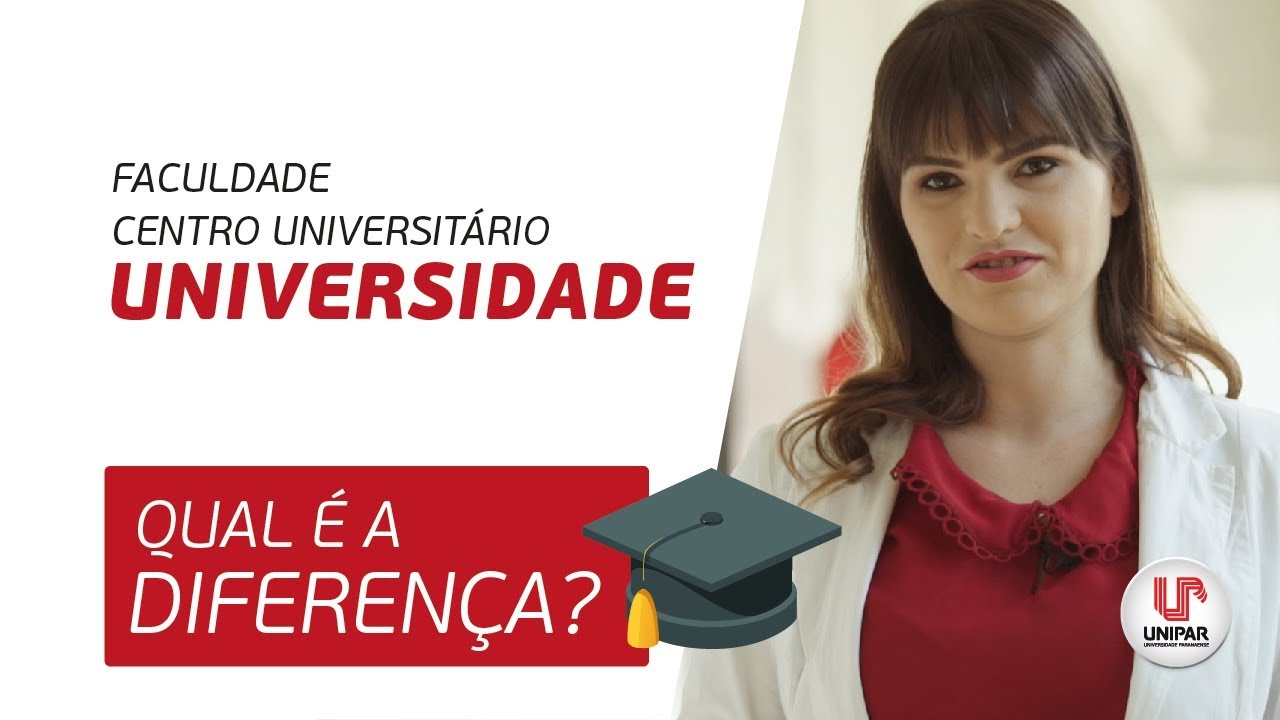 Qual a diferen&ccedil;a entre Universidade, Centro Universit&aacute;rio e Faculdade?