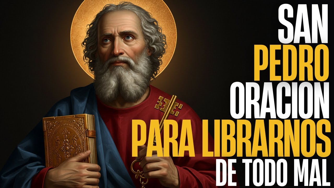 La Poderosa Oración a San Pedro Para Protección INMEDIATA 🙏