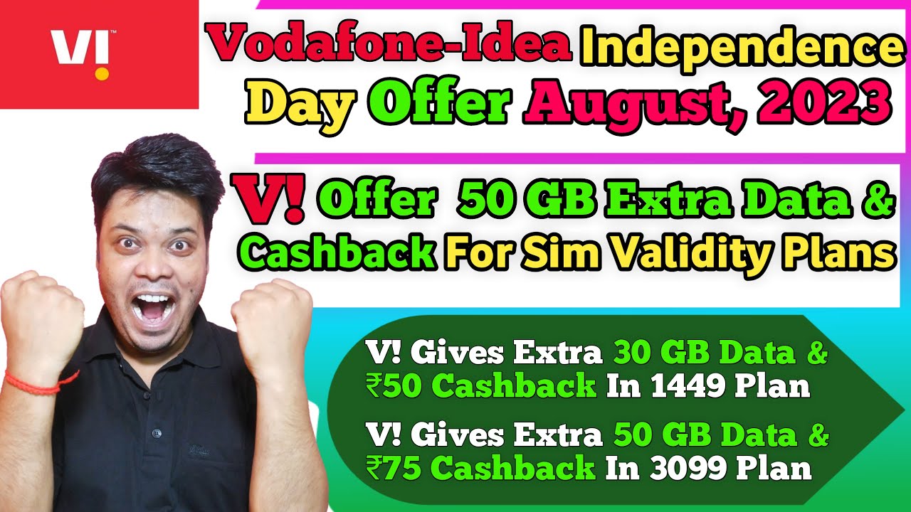Vodafone Idea Independence Day Data And Cashback Offer | Vi Data Offer | Vi Cashback Offer