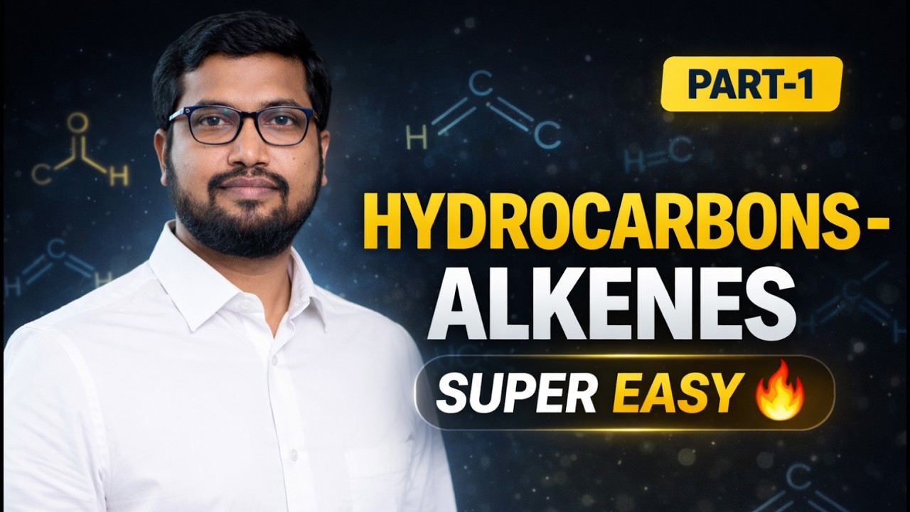 Hydrocarbons – Alkenes Made SUPER Easy 🔥 | PART-1 | JN Sir | JN Chemistry