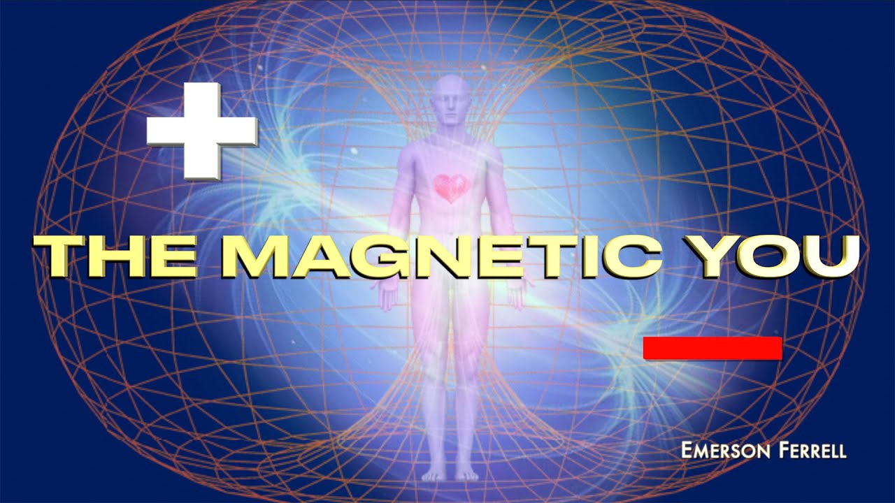 The Magnetic You | Emerson Ferrell