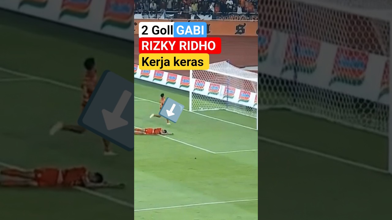 2 Goll Gabi RIZKY RIDHO kerja keras Persija Jakarta 0 vs 2 AREMA MALANG #persijajakarta #aremamalang