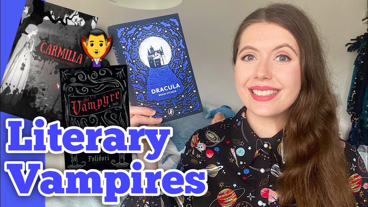 Dracula, Carmilla and The Vampyre- 19th Century Literary Vampires! #Victober
