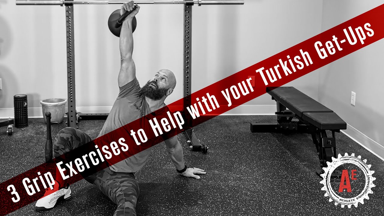 3 Grip Exercises to Improve your TGUs