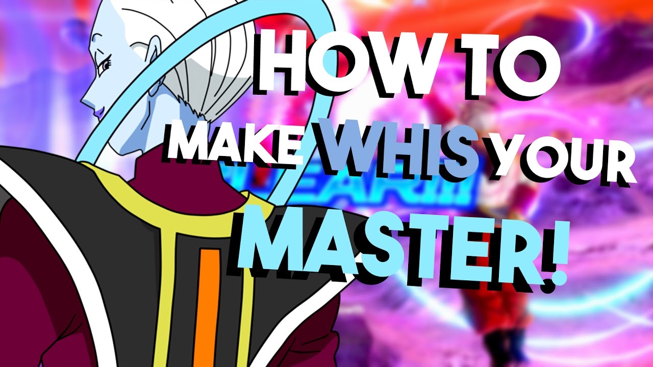 КАК СДЕЛАТЬ WHIS СВОИМ МАСТЕРОМ В XENOVERSE 2 — ПОЛУЧИТЕ СИЛЫ БОГА