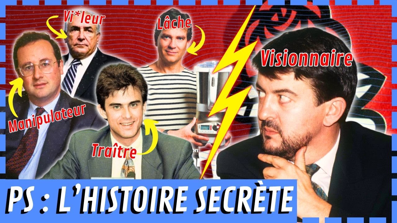 L'HISTOIRE SECR&Egrave;TE du PARTI SOCIALISTE