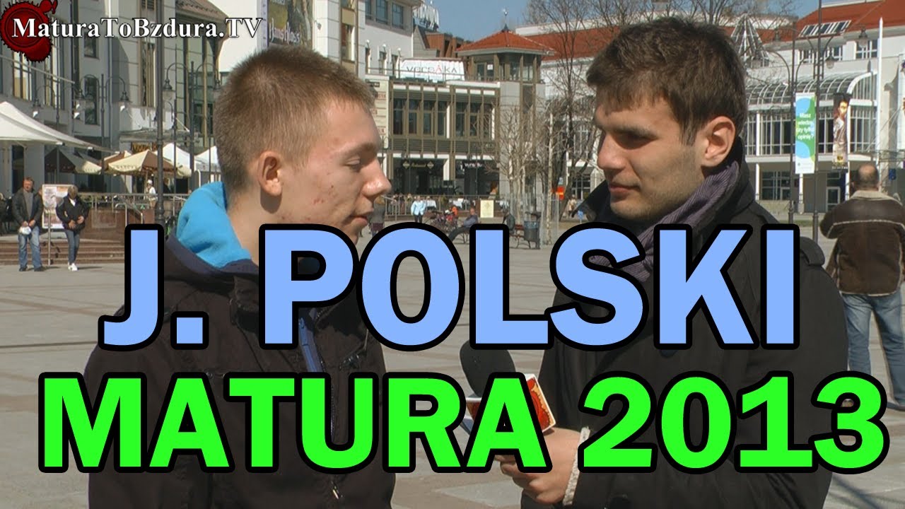 Matura 2013 z Języka Polskiego - szybka powtórka