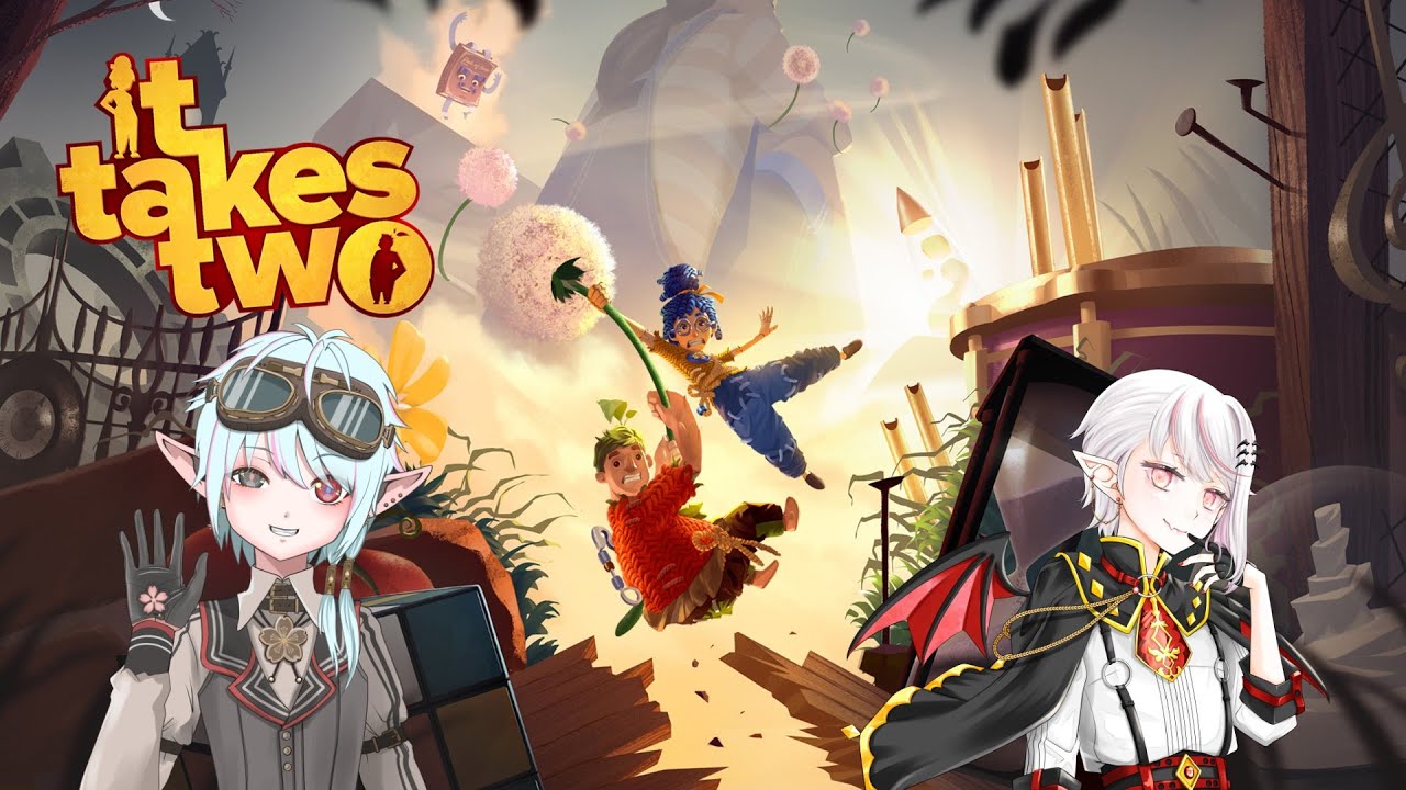 【It Takes Two】不思議な世界を２人で冒険だ！！初見プレイで遊んでいくぞ！！※ネタバレ注意