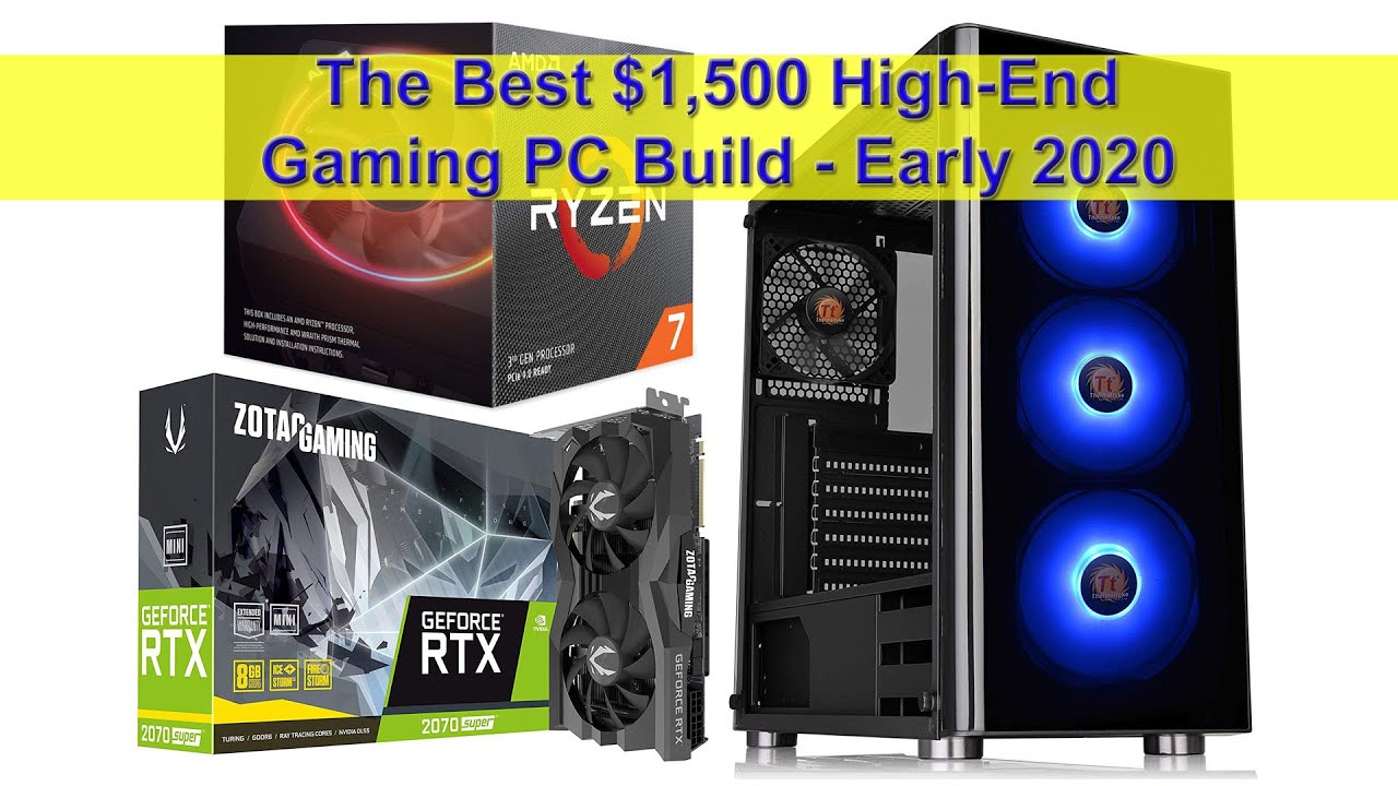 The Best $1500 High-End VR-Ready Gaming PC Build - Early 2020