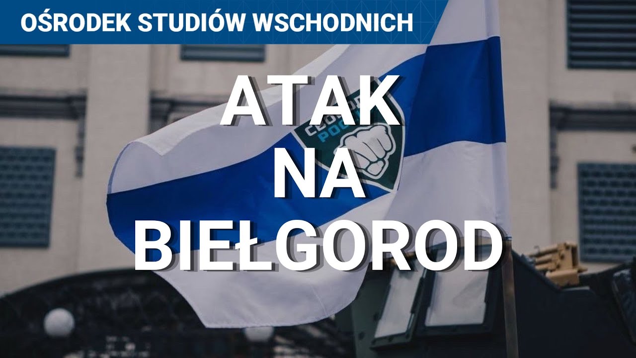 Atak na Biełgorod. Co się wydarzyło?