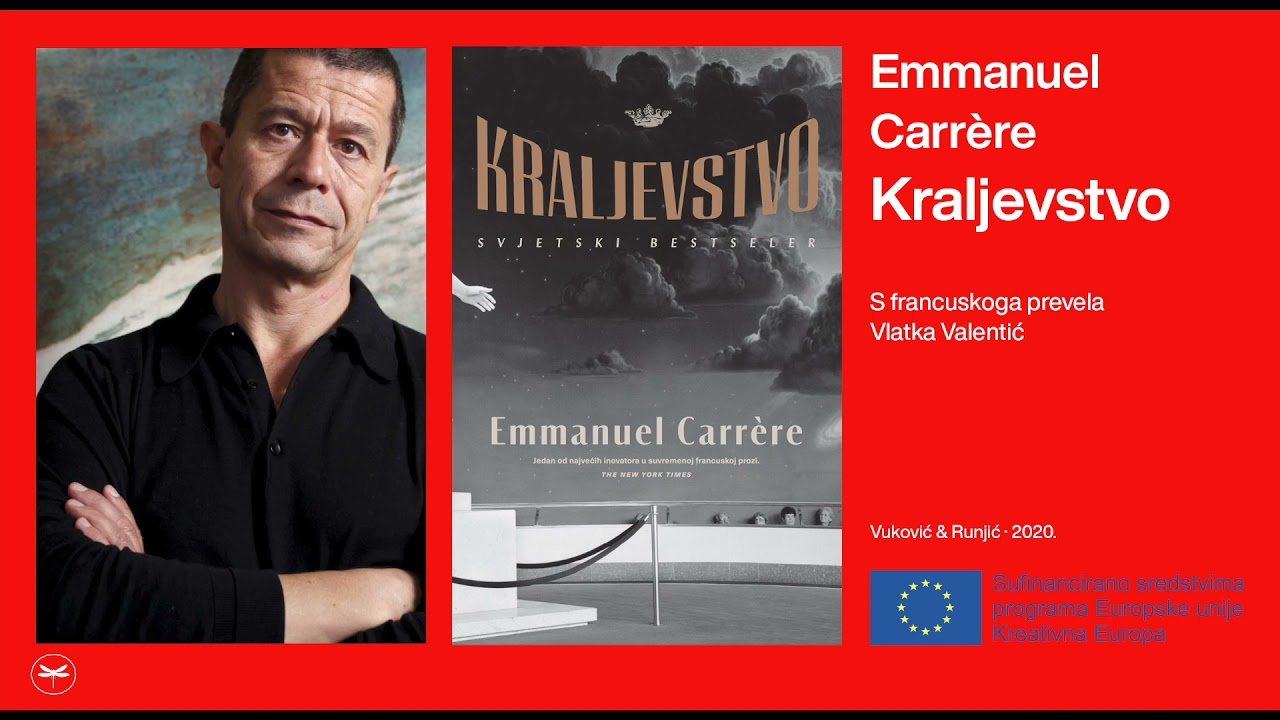 KRALJEVSTVO Emmanuel Carrère