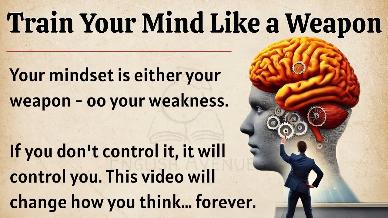 Train Your Mind Like a Weapon 🔥 || Graded Reader || Improve Your English Fluency ✅