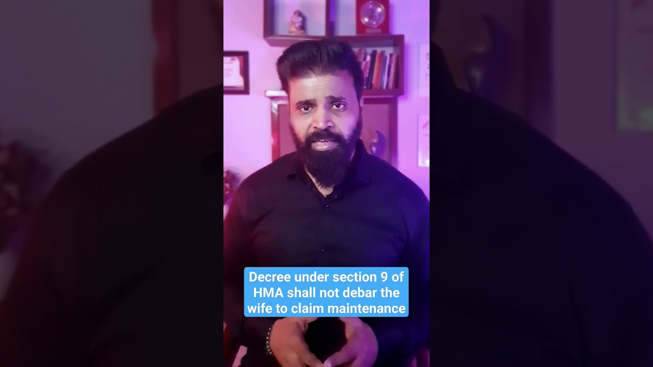 Decree u/s 9 shall not debar the wife to claim maintenance #maintenance #divorce #husband #wife