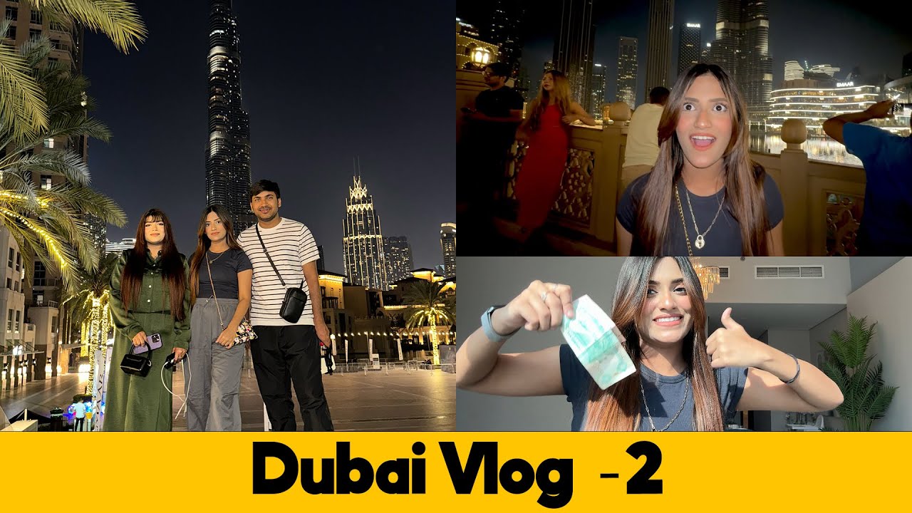 Finally Burj Khalifa Dekh Liya | My Dubai Home Tour | SAMREEN ALI VLOGS
