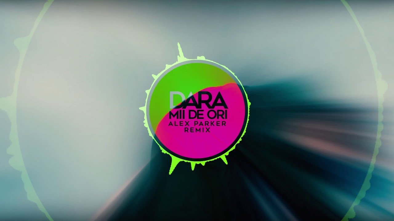 Dara - Mii de Ori | Alex Parker Remix