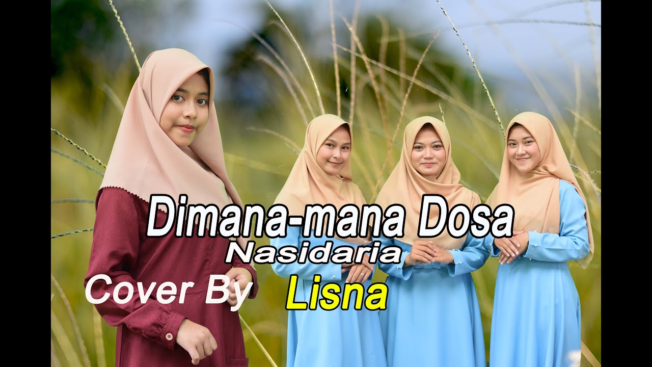 Lisna feat. Tiya, Salma, Revina - DIMANA - MANA DOSA (Official Music Video)