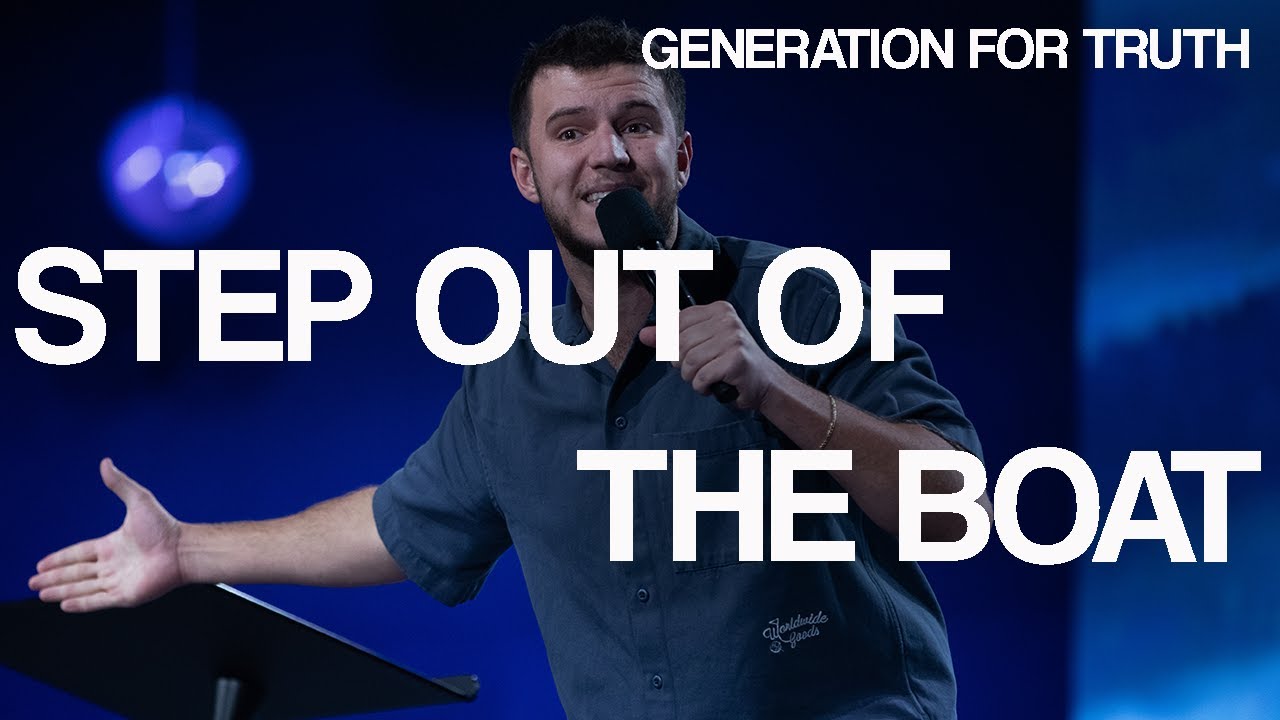Step Out of the Boat | Zack Parkhotyuk | G4T
