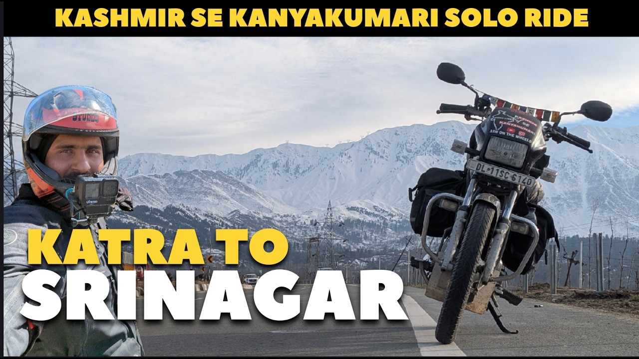 DAY - 3 KATRA TO SRINAGAR || FLAG OF SOON FOR KASHMIR TO KANYAKUMARI RIDE...