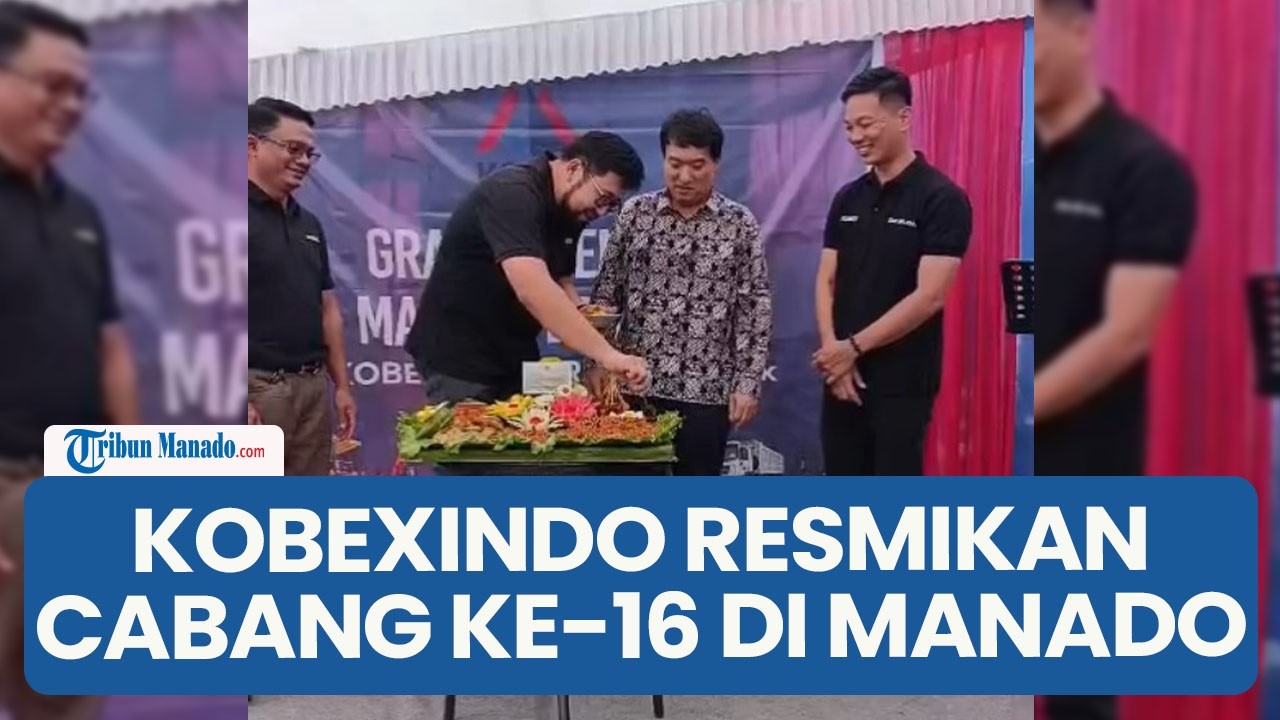 Kobexindo Perkuat Pasar Indonesia Timur, Resmikan Cabang ke 16 di Manado Sulawesi Utara
