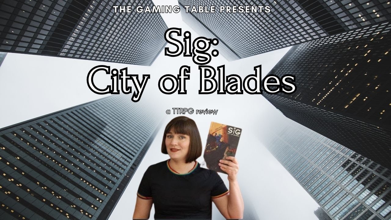 Sig: City of Blades Review