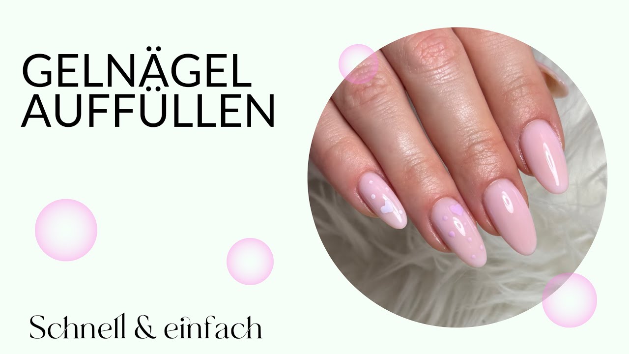 Gelnägel auffüllen | einfach und schnell🥰