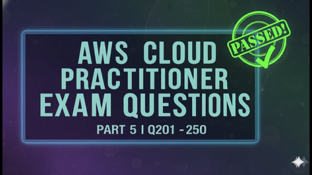 Pass AWS Cloud Practitioner (CLF-C02) | Part 5 (Q201-250) | Databases & Scaling