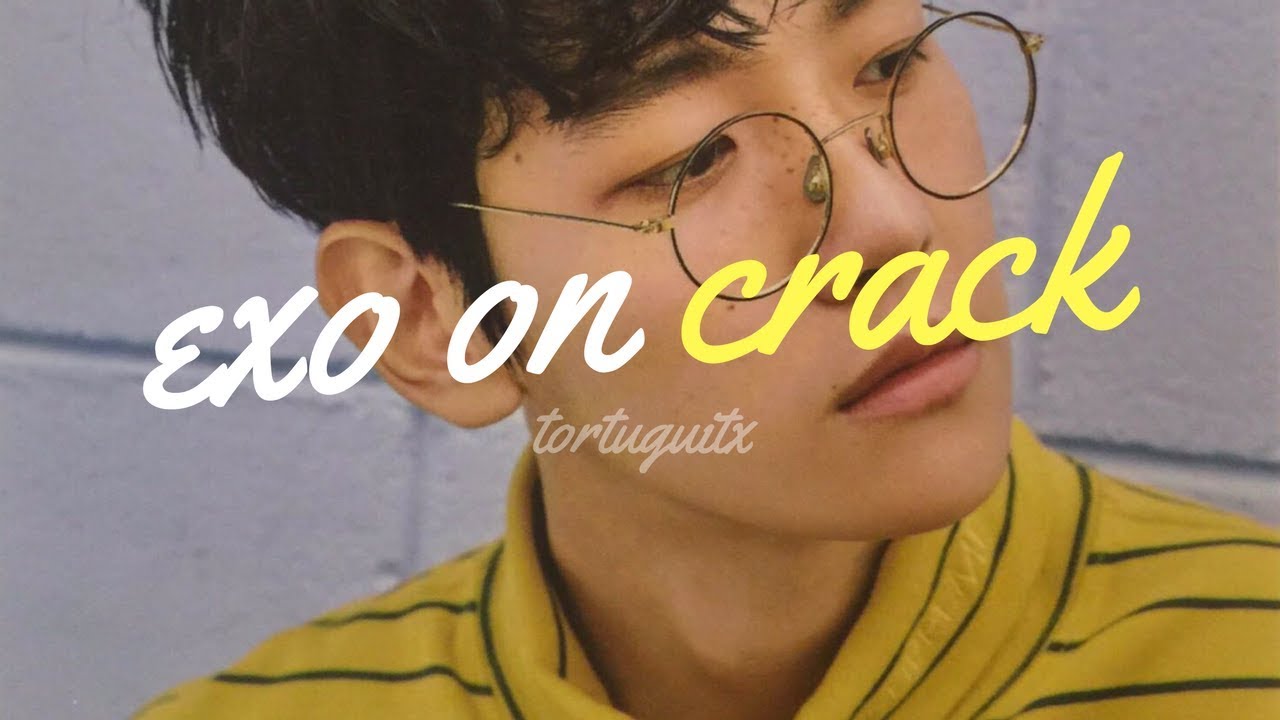 EXO ON CRACK  #3 - Español ♡ #OzunaOppar