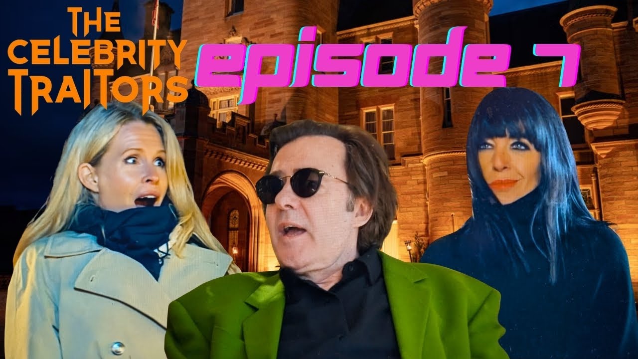 Celebrity Traitors UK Episode 7 Full Recap