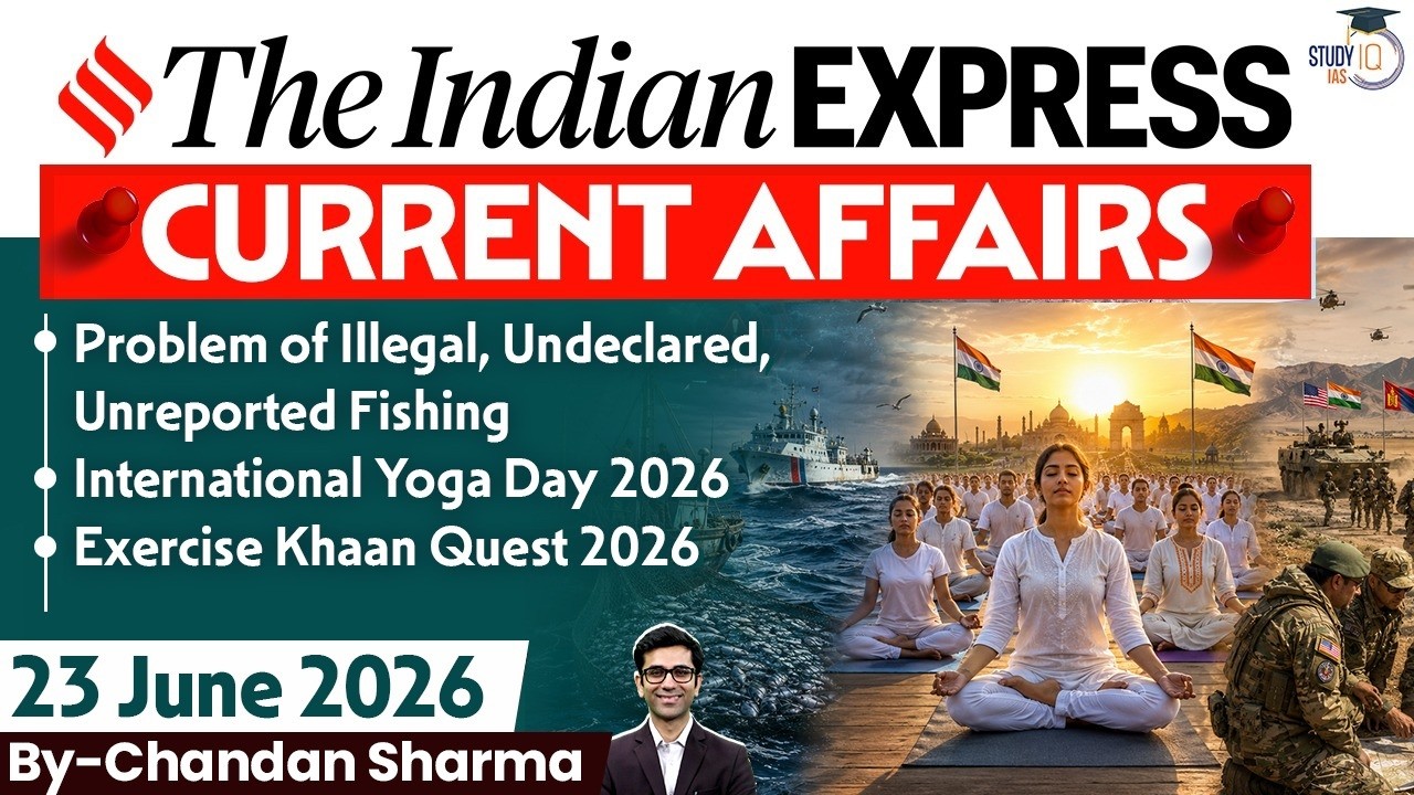 Indian Express Editorial Analysis by Chandan Sharma - 23 June 2026 | UPSC Current Affairs 2026
