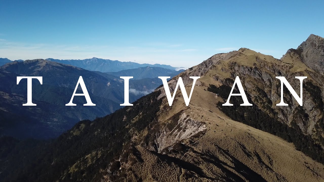 Taiwan by Drone (鳥瞰台灣) - 空拍台灣山區