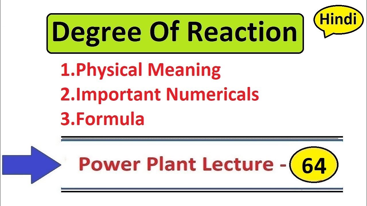Degree of Reaction By D. Verma Sir in Hindi Power Plant Engineering