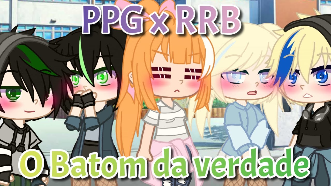PPG x RRB - O batom da verdade ep#10