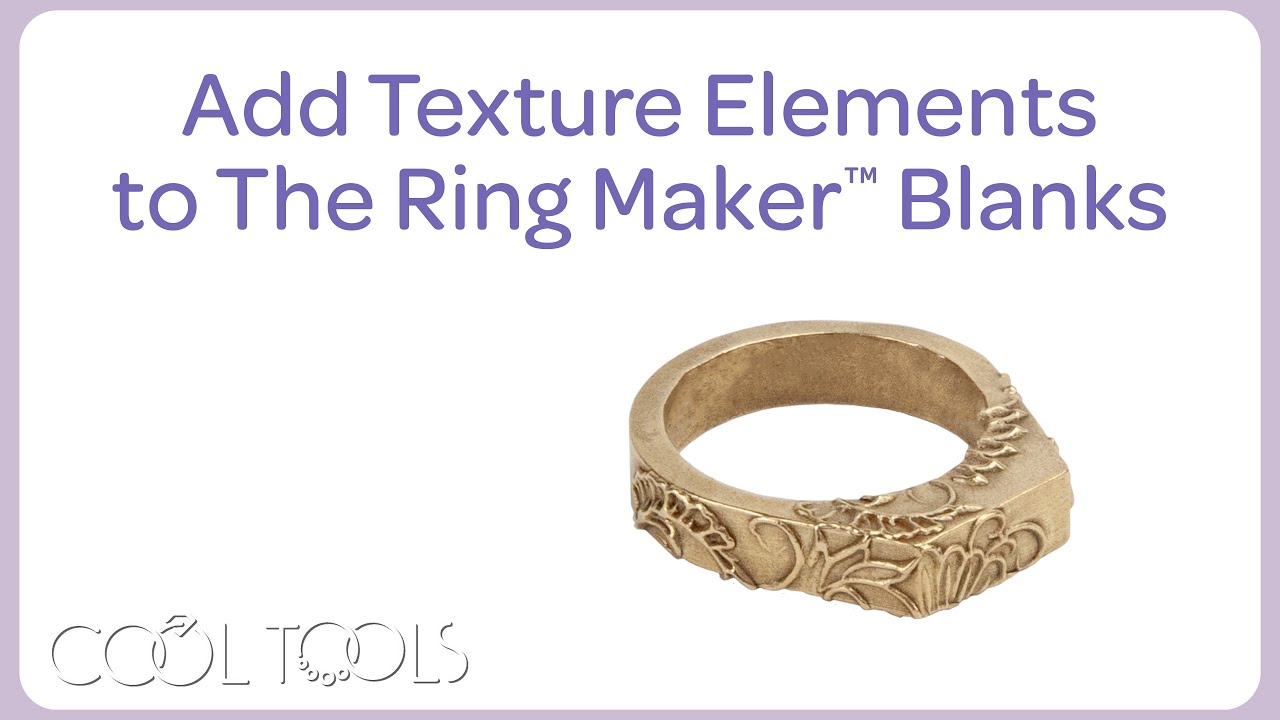 Cool Tools | Add Texture Elements to The Ring Maker&trade; Blanks by Karen Trexler