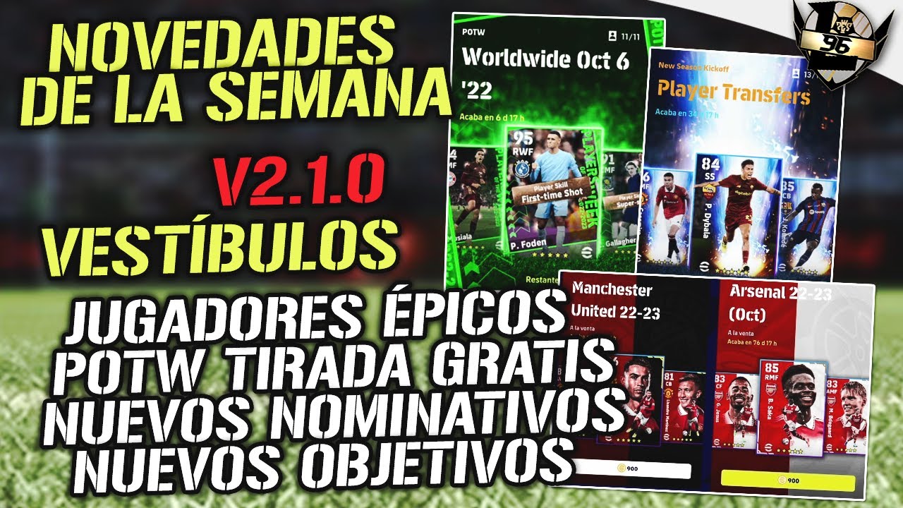 2.1.0 VESTÍBULOS, NUEVOS OBJETIVOS, NUEVOS PACKS, POTW, POTM eFOOTBALL 2023