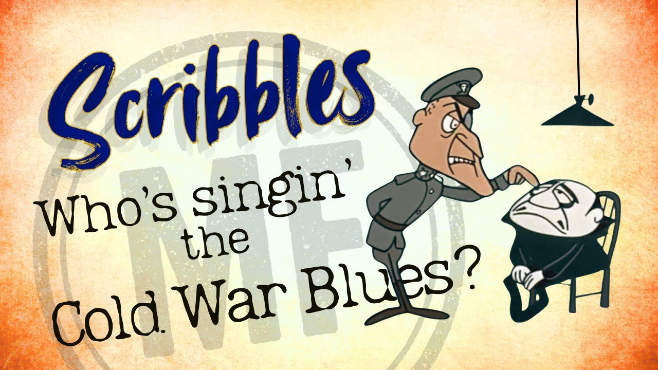 The Cold War Blues - A Rocky and Bullwinkle Blues Opera from the creators of The Maybe Files