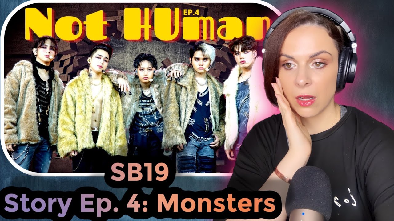SB19 Story Ep. 4: Monsters /Reaction