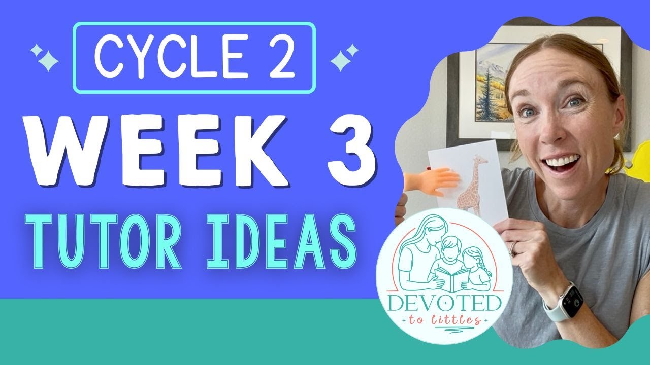 Cycle 2 Week 3 Tutor and Memory Work Ideas for Classical Homeschooling