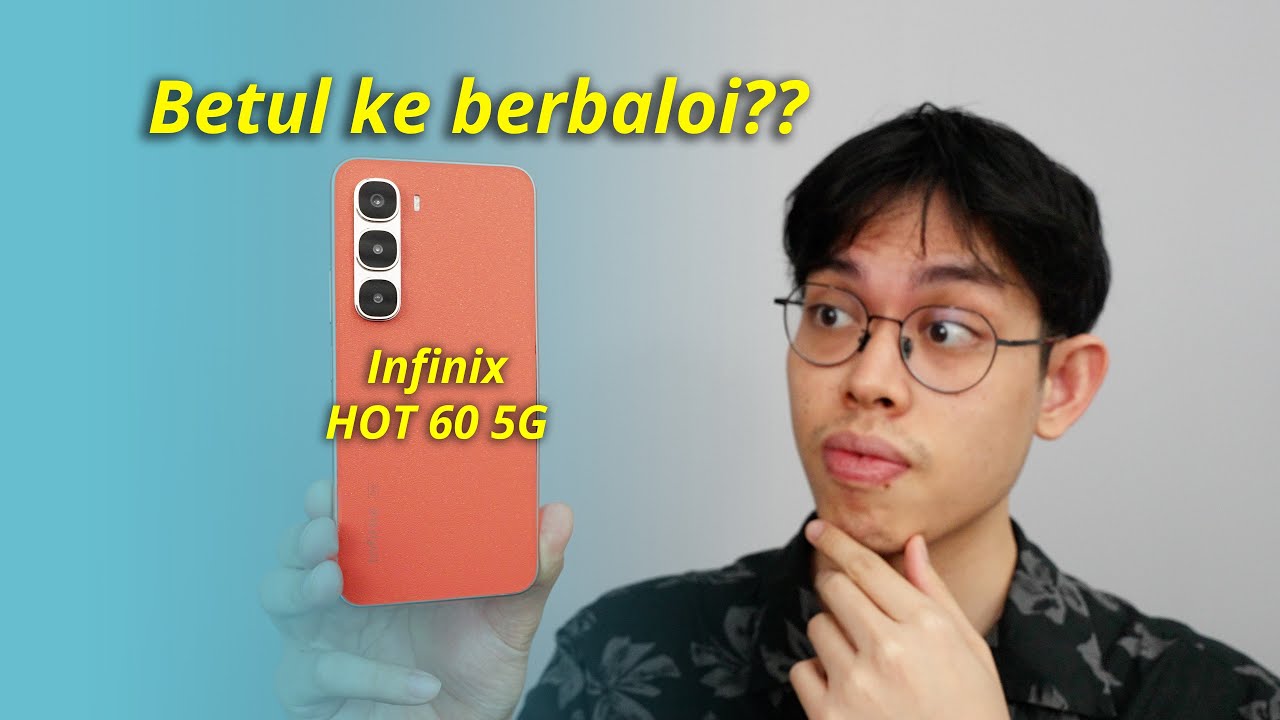 Review selepas beberapa hari dengan Infinix HOT 60 5G...
