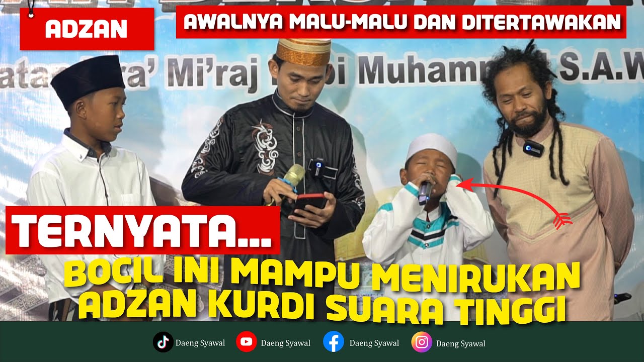 Adzan | Awalnya Malu-Malu dan Ditertawakan Jamaah | Bocil Mampu Menirukan Adzan Kurdi Suara Tinggi